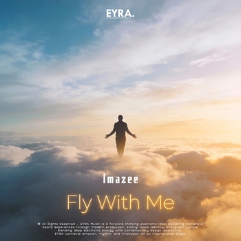 Imazee – Fly With Me (Single 2022)