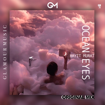 Hayit Murat – Ocean Eyes