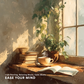 Liam Starling – Ease Your Mind (with rain)