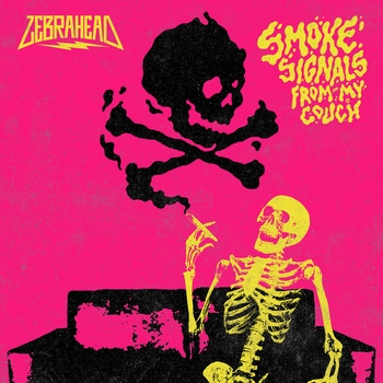 Zebrahead – Smoke Signals from My Couch