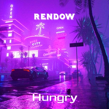 Rendow – Hungry (2021)
