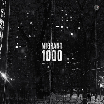 Migrant – 1000 (2023)