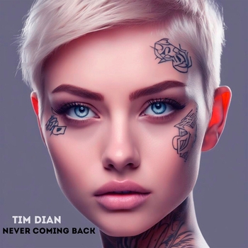 Tim Dian – Never Coming Back (2024)