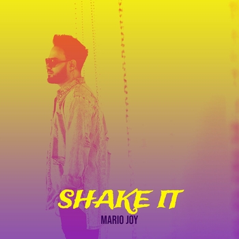 Mario Joy – Shake It