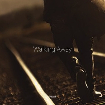 Nassri – Walking Away