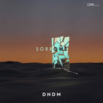 Dndm – Sorrows (Original) (Single 2022)