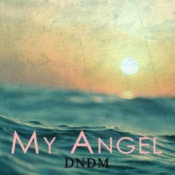 Dndm – My Angel (Single 2021)