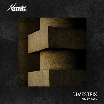 Dimestrix – Crazy Baby