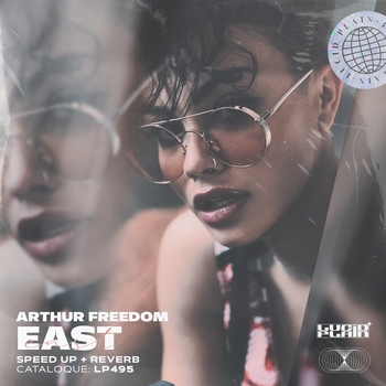 Arthur Freedom – East (Speed up + Reverb)