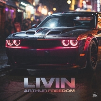 Arthur Freedom – Livin