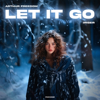 Arthur Freedom – Let It Go (Frozen)