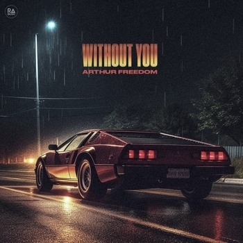 Arthur Freedom – Without You (Extended Mix)