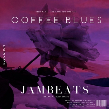 Jambeats – Coffee Blues (Single 2022)