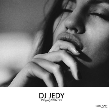 Dj Jedy – Playing With Fire