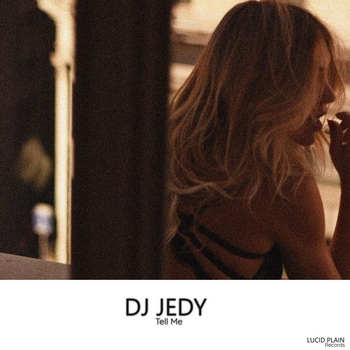 Dj Jedy – Tell me