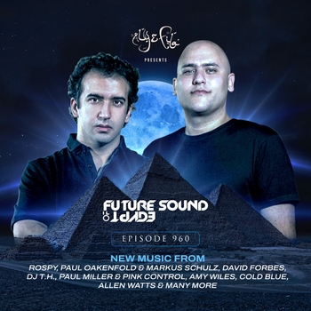 FSOE 960 - Future Sound Of Egypt Episode 960
