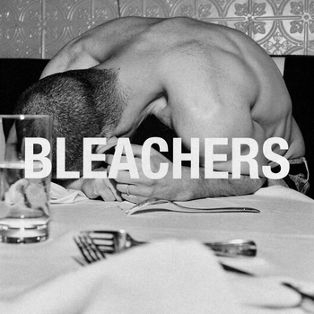 Bleachers – She's from before