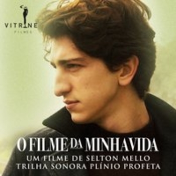 Plinio Profeta – La Maturation d'un Poeme (OST из "Фильм моей жизни / O Filme da Minha Vida")