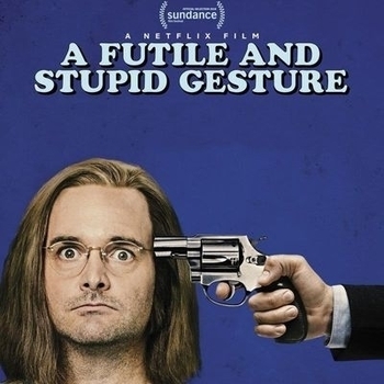 Из фильма "Глупый и бессмысленный жест / A Futile & Stupid Gesture"