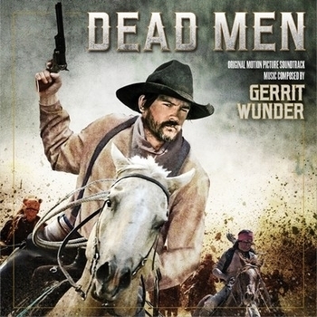 Gerrit Wunder – Cole Took Your Wife (ОСТ из фильма "Мертвецы / Dead Men")