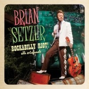 Brian Setzer – Let's Shake (Rockabilly Riot! All Original 2014)
