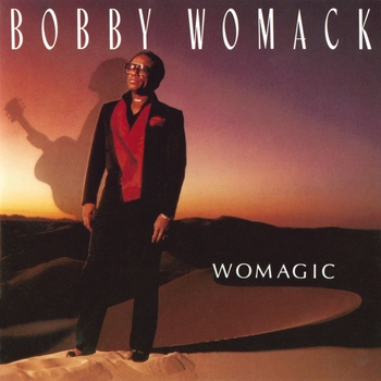 Bobby Womack – American Dream (The Poet II. 1984)
