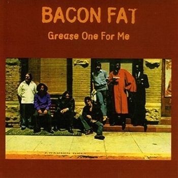 Bacon Fat – Up The Line
