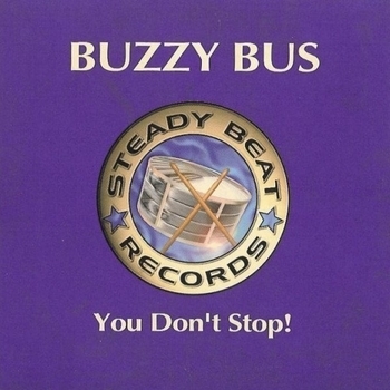 Buzzy Bus – You Don't Stop! (Scritch'n Rap long version)
