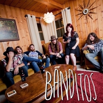 Banditos – Still Sober (After All These Beers)