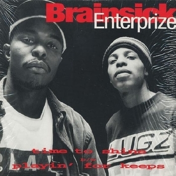 Brainsick – its my thang