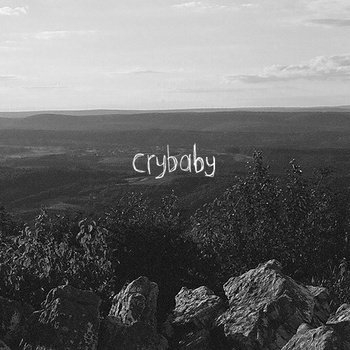 Crybaby – I Cherish The Heartbreak More Than The Love That I Lost