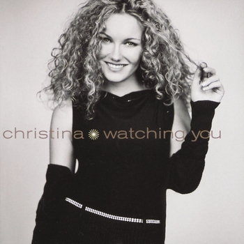 Christina – I'll Be Around (Watching You 1999)