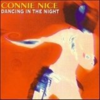 Connie Nice – Dancing in the Night