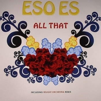 Eso Es – All that (Relight Orchestra Remix)