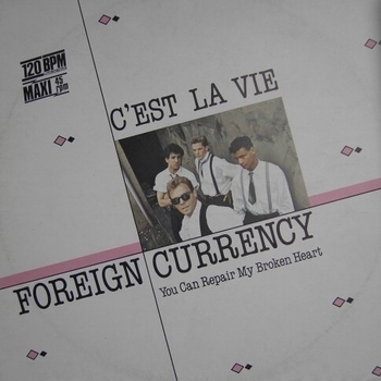 Foreign Currency – Italo Disco, C'est La Vie