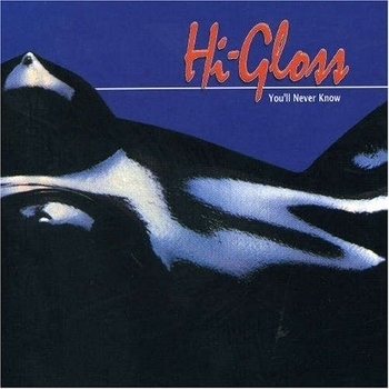 Hi Gloss – You'll Never Know (radio edit)