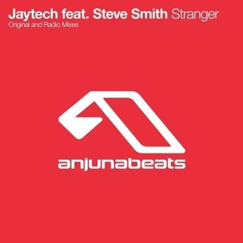 Jaytech feat Steve Smith – Stranger (Kyau and Albert Remix / Mix Cut) (Single 2012)