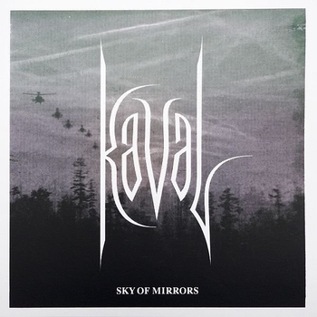 Kaval – KAVAL - Никакой политики - лишь старомодная месть