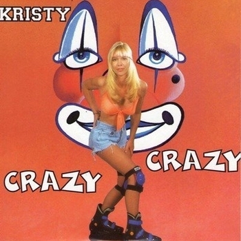 Kristy – Crazy Crazy (Radio Dit)