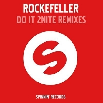 Rockefeller – Do It 2 Nite (Ian Carey Remix)