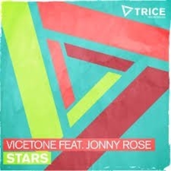 Vicetone – Stars ft. Jonny Rose