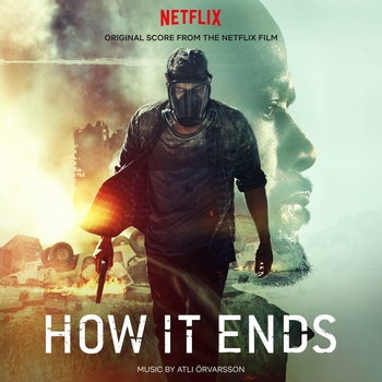 Atli Örvarsson – Back in Seattle (OST из фильма "Как это заканчивается / How It Ends")