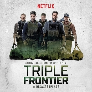 Disasterpeace – Desecrated Oaths (OST из фильма "Тройная граница / Triple Frontier")