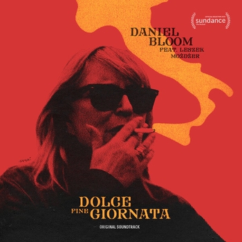 Daniel Bloom – Night Theme (Саундтрек из фильма "Конец сладкого дня / Dolce Fine Giornata")