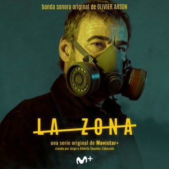 Olivier Arson – En tierra de nadie (Музыка из сериала "Зона / La zona")