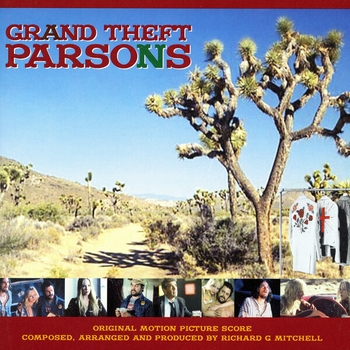 Richard G. Mitchell – Cosmic American Spirit (OST из "Большое похищение Парсонсов / Grand Theft Parsons")