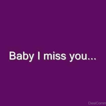 The Bates – Baby I Miss You