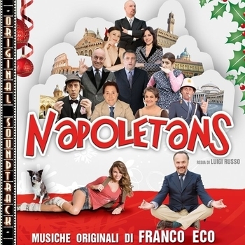 Franco Eco – We Wish You a Merry Napoletans (OST из фильма "Неаполитанцы / Napoletans")