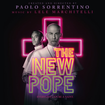 Lele Marchitelli – Unexpected Pope (ОСТ из "Новый Папа / The New Pope")