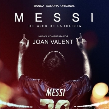 Joan Valent – El Chaval Es un Crack - Acaba de Cumplir los 13 An (ОСТ из "Месси / Messi")